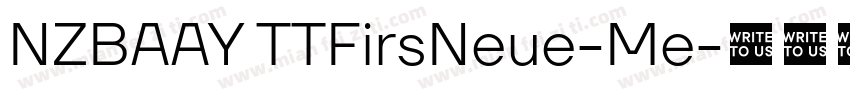 NZBAAY TTFirsNeue-Me字体转换